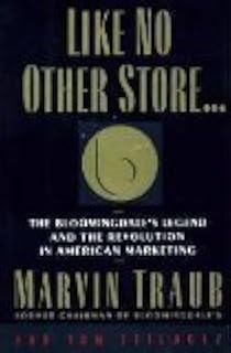 Like No Other Store...:: The Bloomingdale's Legend and the Revolution in American Marketing