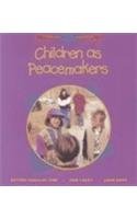 Children as Peacemakers (Teacher-to-Teacher Series) 0435088513 Book Cover