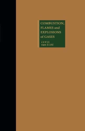 Combustion, Flames and Explosions of Gases