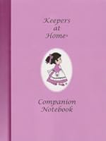 Keepers at Home Companion Notebook B00DC7BRC8 Book Cover