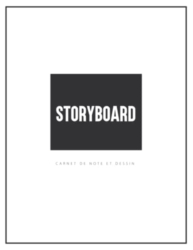 livre Carnet De Storyboard: Carnet de note et dessin, de création pratique pour les cinéastes, vidéastes, réalisateurs ou étudiants en école d’audiovisuel, ... scénarios de films ou de spot publicitaire.