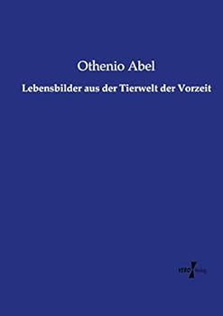Paperback Lebensbilder aus der Tierwelt der Vorzeit [German] Book