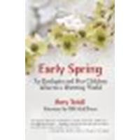 Early Spring: An Ecologist and Her Children Wake to a
