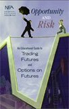 Opportunity and Risk: An Educational Guide to Trading Futures and Options on Futures B0053ES8WU Book Cover