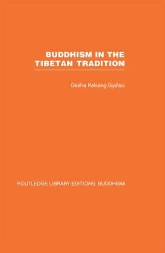 Buddhism in the Tibetan Tradition: A Guide: 5
