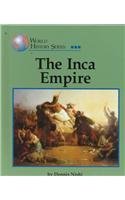 World History Series - The Inca Empire (World History Series)
