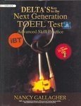 Delta's Key To The Next Generation TOEFL®Test Advanced Skill Practice (iBT) (10 CD Free)