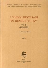 I sinodi diocesani di Benedetto XV. 1920-1922 (Vol. 2)