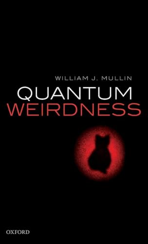 Quantum Weirdness