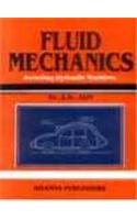 Fluid Mechanics: Including Hydraulic Machines 8174090185 Book Cover