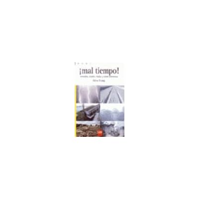 &iexcl;Mal tiempo!