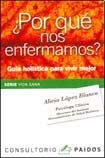 Por Que Nos Enfermamos? 9501248070 Book Cover