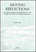 Moving Reflections: Gender, Faith and Aesthetics in the Work of Angela Figuera Aymerich (Monografías A, 163) (Volume 163)      Hardcover – April 4, 1996