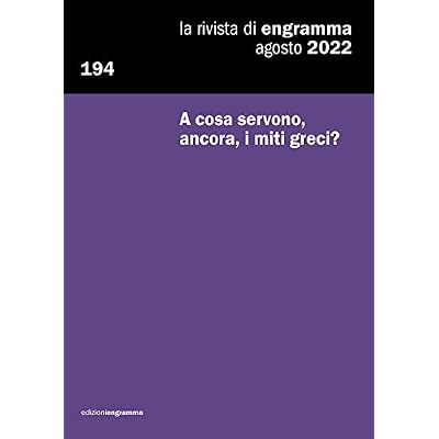 A cosa servono, ancora, i miti greci?
