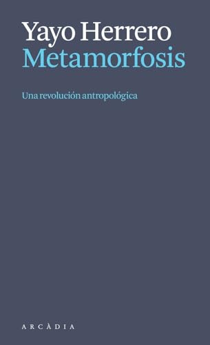 Portada de Metamorfosis. Una revolución antropológica