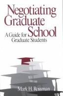 Negotiating Graduate School: A Guide for Graduate Students 080397115X Book Cover