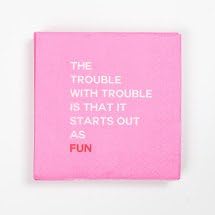 Miniatura 1 de Servilletas de cóctel Mary Phillips: el problema con el problema es que comienza como divertido