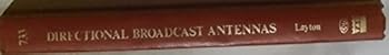 Hardcover Directional broadcast antennas: A guide to adjustment, measurement & testing Book