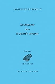 Paperback La Douceur Dans La Pensee Grecque [French] Book