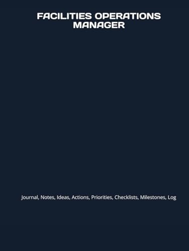 FACILITIES OPERATIONS MANAGER: Journal, Notes, Ideas, Actions, Priorities, Checklists, Log | Tool for Daily Goal Setting Tracker | Time Management | ... | Project Office Book Gifts for Meetings image 2