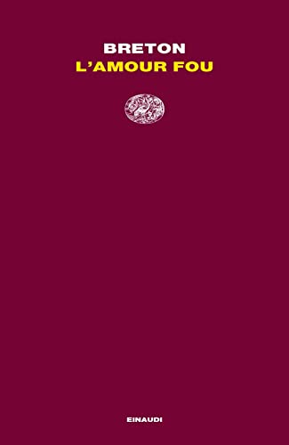 Collana: Letture Einaudi L\'amour fou