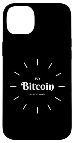 Buy Bitcoin Its Better Money Bitcoin Blockchain Crypto BTC �X�}�z�P�[�X iPhone 14 Plus �p