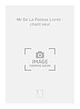  Mr De La Palisse Livret - chant seul