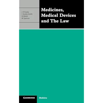 Medicines, Medical Devices and the Law