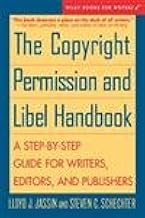 The Copyright Permission & Libel Handbook: A Step-by-Step Guide for Writers, Editors, and Publishers