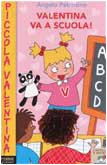 Valentina va a scuola! 8838432309 Book Cover