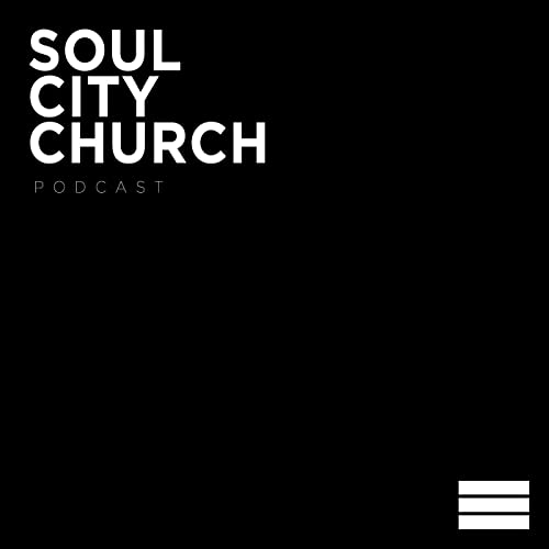 Soul City Church - Chicago, IL cover art