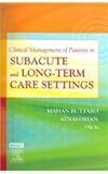 Clinical Management of Patients in Subacute and Long-Term Care Settings