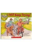 I Will Keep Trying! (The Best Me I Can Be) [Paperback]