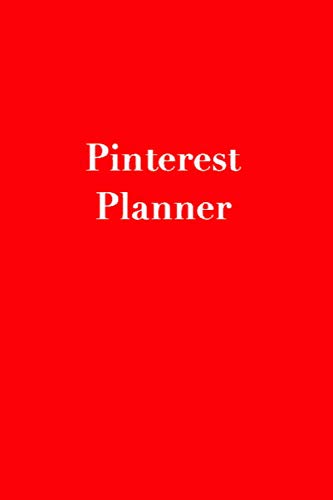 Pinterest Planner: Organize and Research your Posting Activity on Pinterest, 112 Pages, 6 x 9 in, Paperback