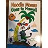 Hardcover Noodle Mouse Goes to Hawaii Book