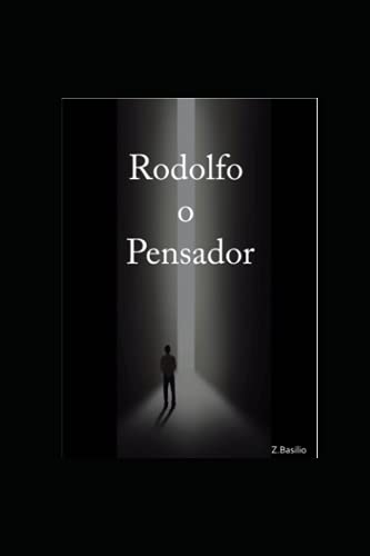 Rodolfo o Pensador (Portuguese Edition)