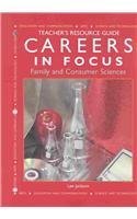 Hardcover Careers in Focus--Family and Consumer Sciences: Teacher's Resource Guide Book