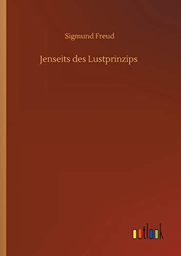 Jenseits des Lustprinzips (German Edition)