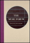 The Music Forum: Volume 4 B000JNKIS2 Book Cover