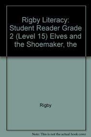 Paperback Rigby Literacy: Student Reader Grade 2 (Level 15) Elves and the Shoemaker, the Book