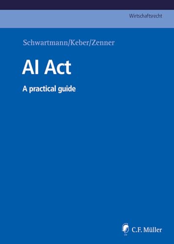 Ai Act: A Practical Guide
