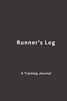 Runner's Log: A Training Journal (Black) 1548783285 Book Cover