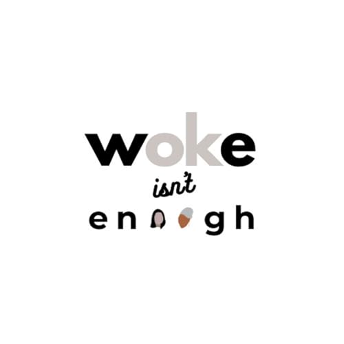 Woke Isn't Enough cover art