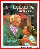 Paperback La Cara de Abuelito (Spanish Edition) [Spanish] Book