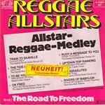 Allstar Reggae Medley/The Road To Freedom (7" Vinyl Single)(1981)(Jupiter 6.13 331)