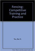 Paperback Fencing Volume I Competitive Training and Practice Book