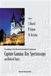 CAPTURE GAMMA-RAY SPECTROSCOPY AND RELATED TOPICS, PROCEEDINGS OF THE ELEVENTH INTERNATIONAL SYMPOSIUM (CGS-11) book cover