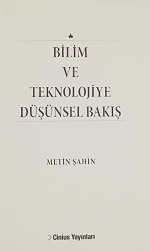Bilim ve Teknolojiye Düşünsel Bakış: Düşünerek Yaşama - Görsel 5