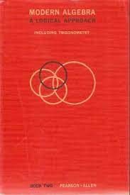 Hardcover Modern Algebra: A Logical Approach Including Trigonometry - Book Two Book
