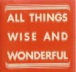 All Things Wise And Wonderful: A Big Little Book of Hints 0937042005 Book Cover